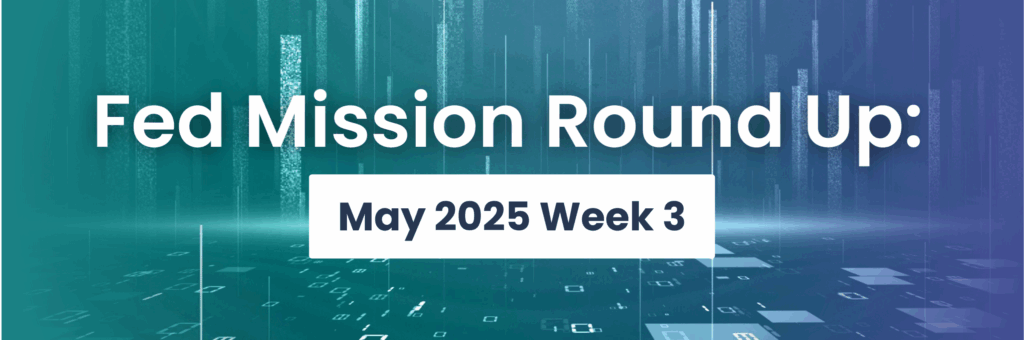 The Fed Mission Success Round Up- Acquisition Regulation Changes; Treasury’s New CIO; and AI Boom at IRS